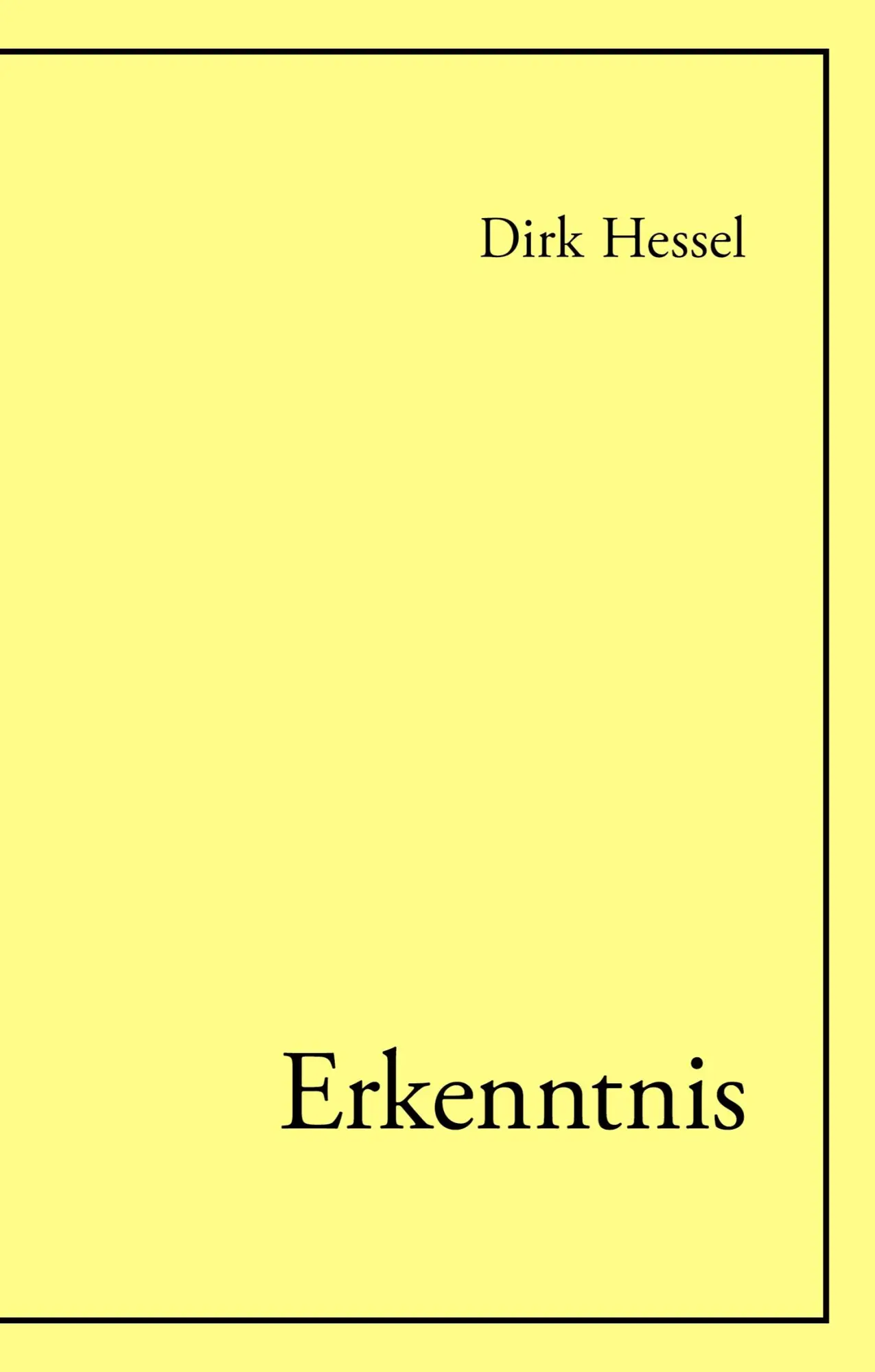 Cover: 9783749486694 | Erkenntnis | Dirk Hessel | Buch | 236 S. | Deutsch | 2019