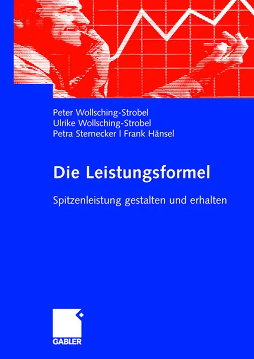 Cover: 9783834906694 | Die Leistungsformel | Spitzenleistung gestalten und erhalten | Buch