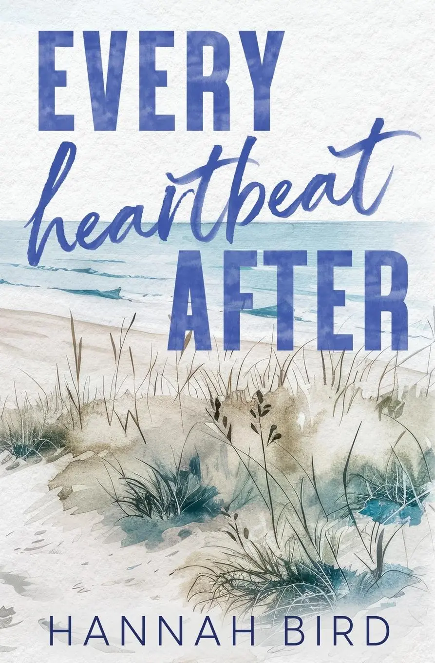Cover: 9798987266694 | Every Heartbeat After | Hannah Bird | Taschenbuch | Englisch | 2025