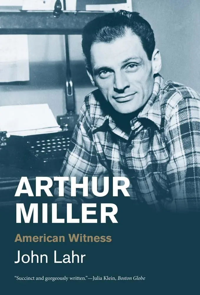 Cover: 9780300276794 | Arthur Miller | American Witness | John Lahr | Taschenbuch | Englisch
