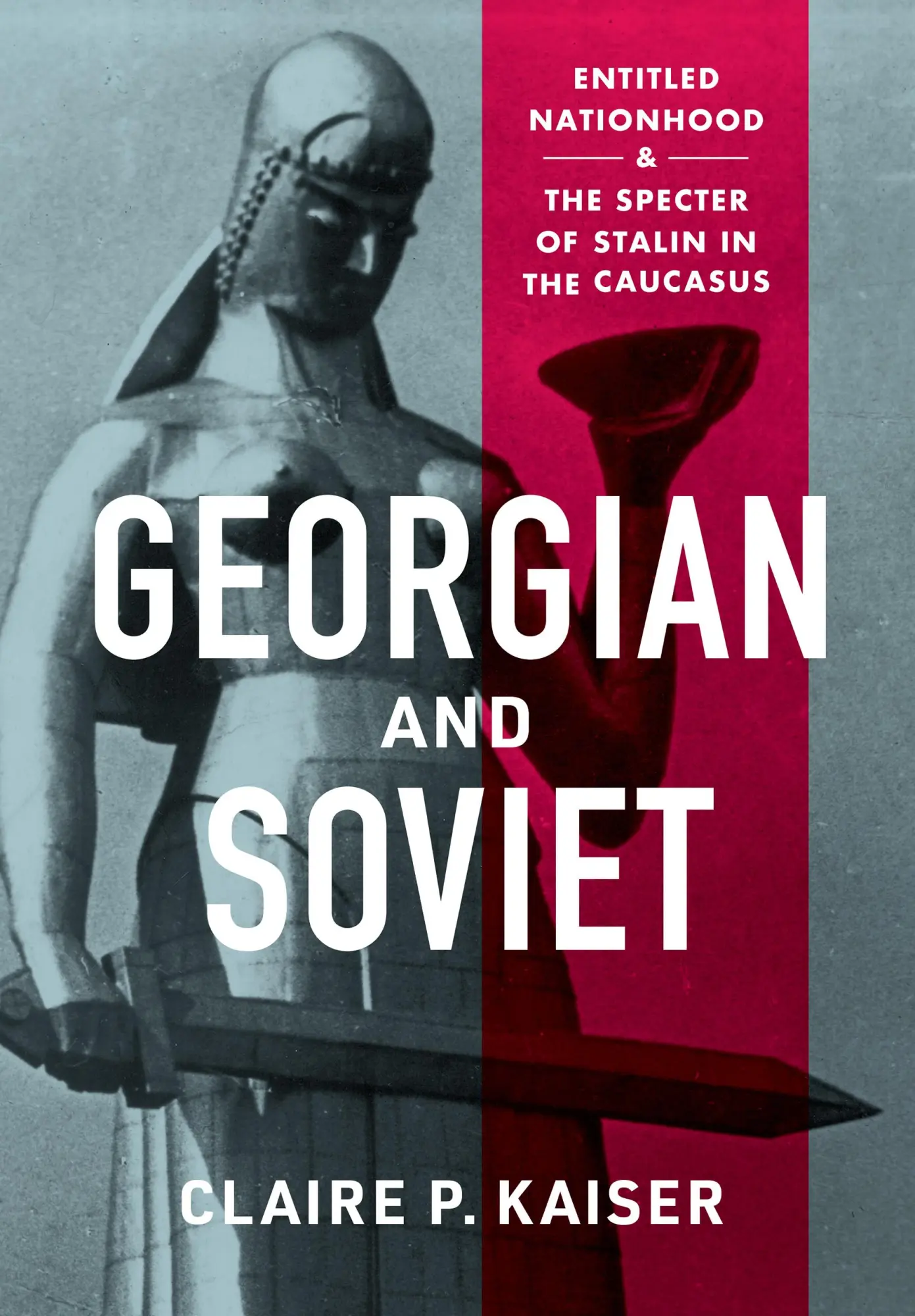 Cover: 9781501766794 | Georgian and Soviet | Claire P. Kaiser | Buch | Englisch | 2023