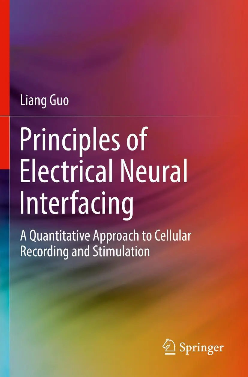 Cover: 9783030776794 | Principles of Electrical Neural Interfacing | Liang Guo | Taschenbuch