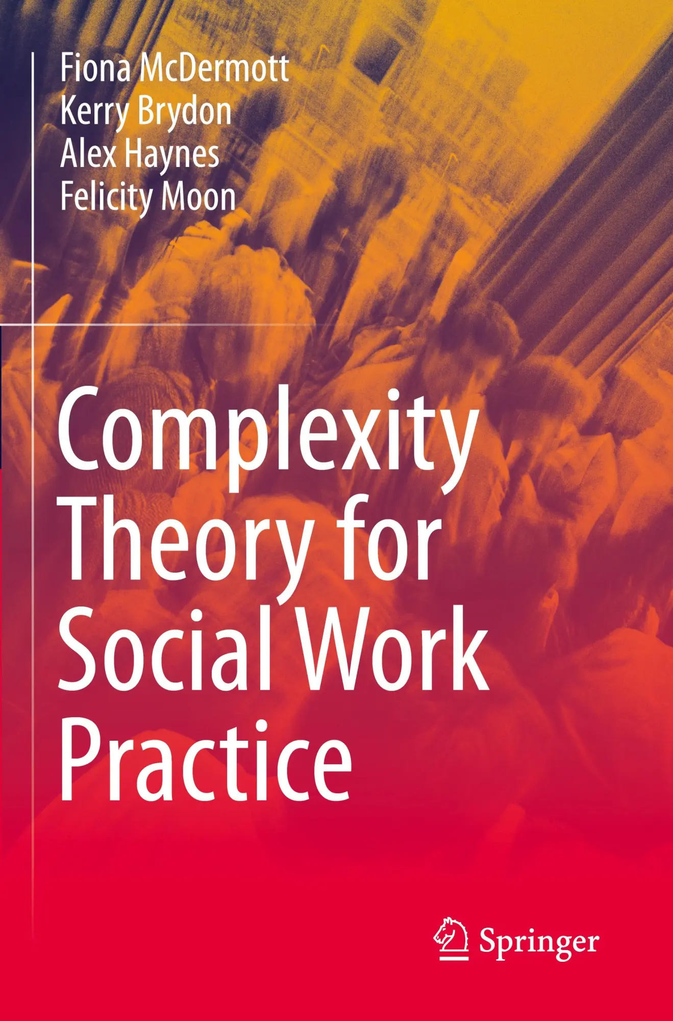 Cover: 9783031386794 | Complexity Theory for Social Work Practice | Fiona Mcdermott (u. a.)