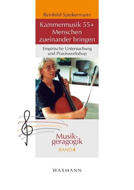 Cover: 9783830936794 | Kammermusik 55+ Menschen zueinander bringen | Reinhild Spiekermann