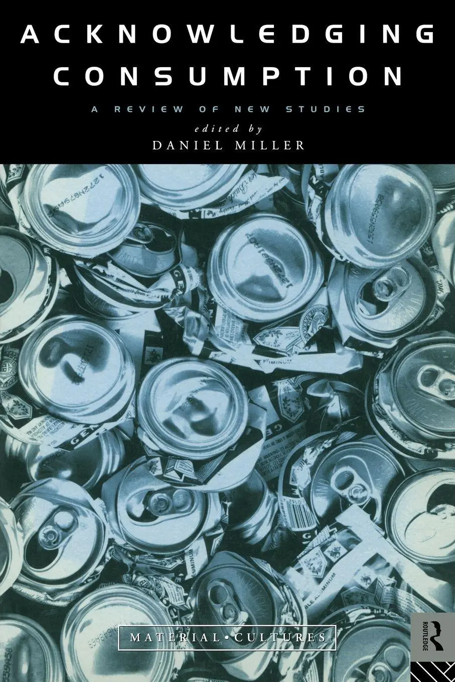 Cover: 9780415106894 | Acknowledging Consumption | Daniel Miller | Taschenbuch | Englisch