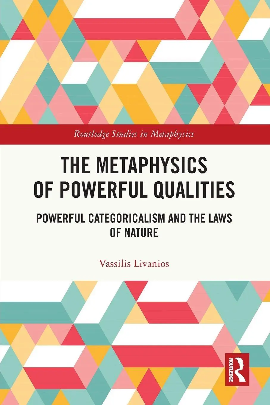 Cover: 9781032636894 | The Metaphysics of Powerful Qualities | Vassilis Livanios | Buch
