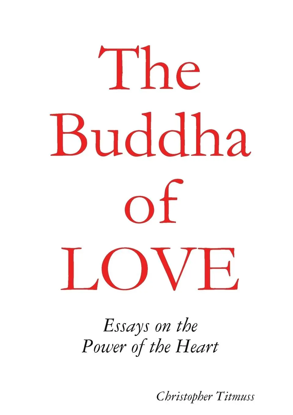Cover: 9781326146894 | The Buddha of Love | Christopher Titmuss | Taschenbuch | Englisch