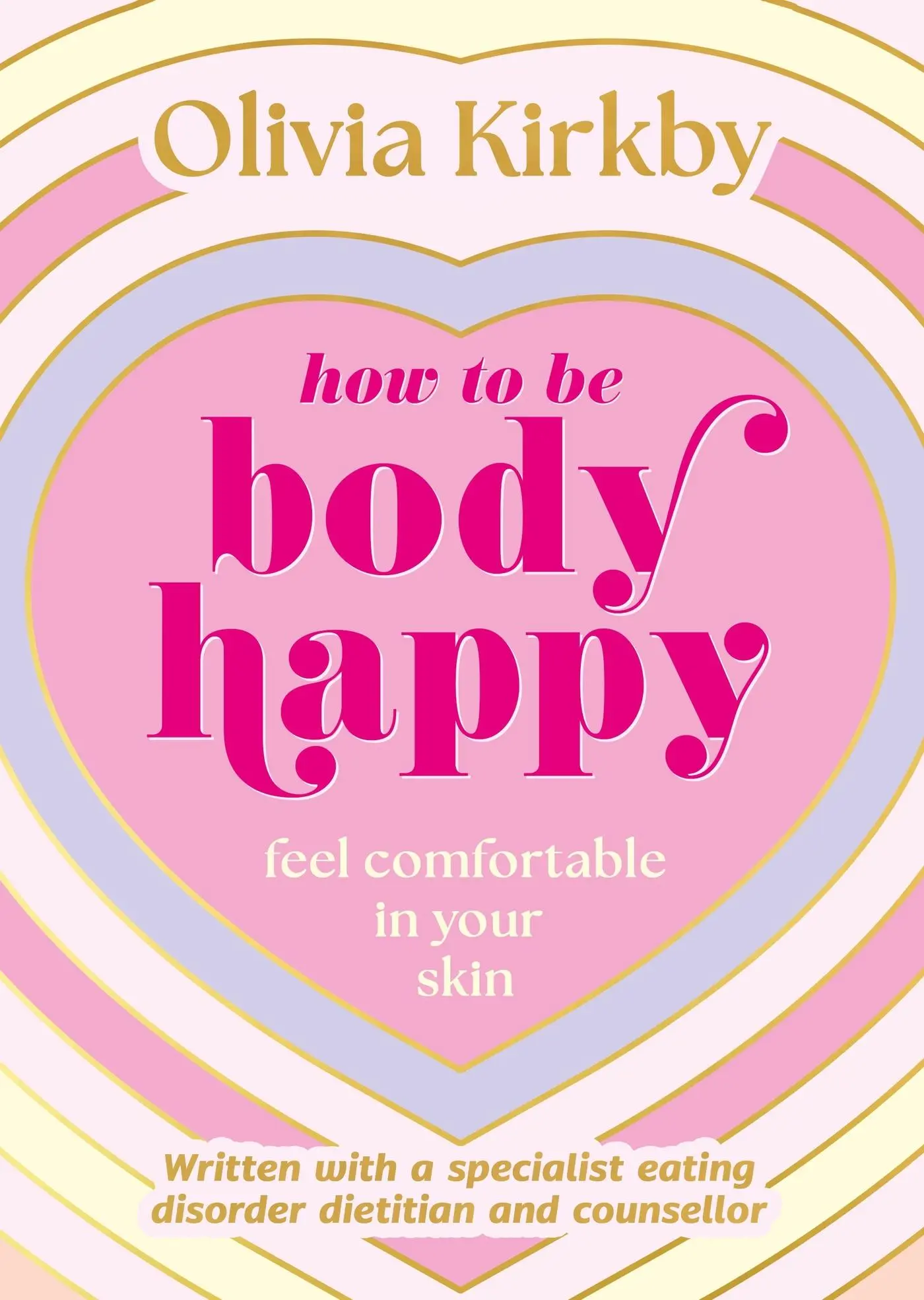 Cover: 9781526366894 | How to Be Body Happy | Olivia Kirkby | Taschenbuch | 192 S. | Englisch