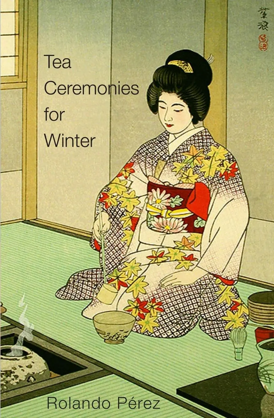 Cover: 9781887276894 | Tea Ceremonies for Winter | Rolando Pe¿rez | Taschenbuch | Englisch