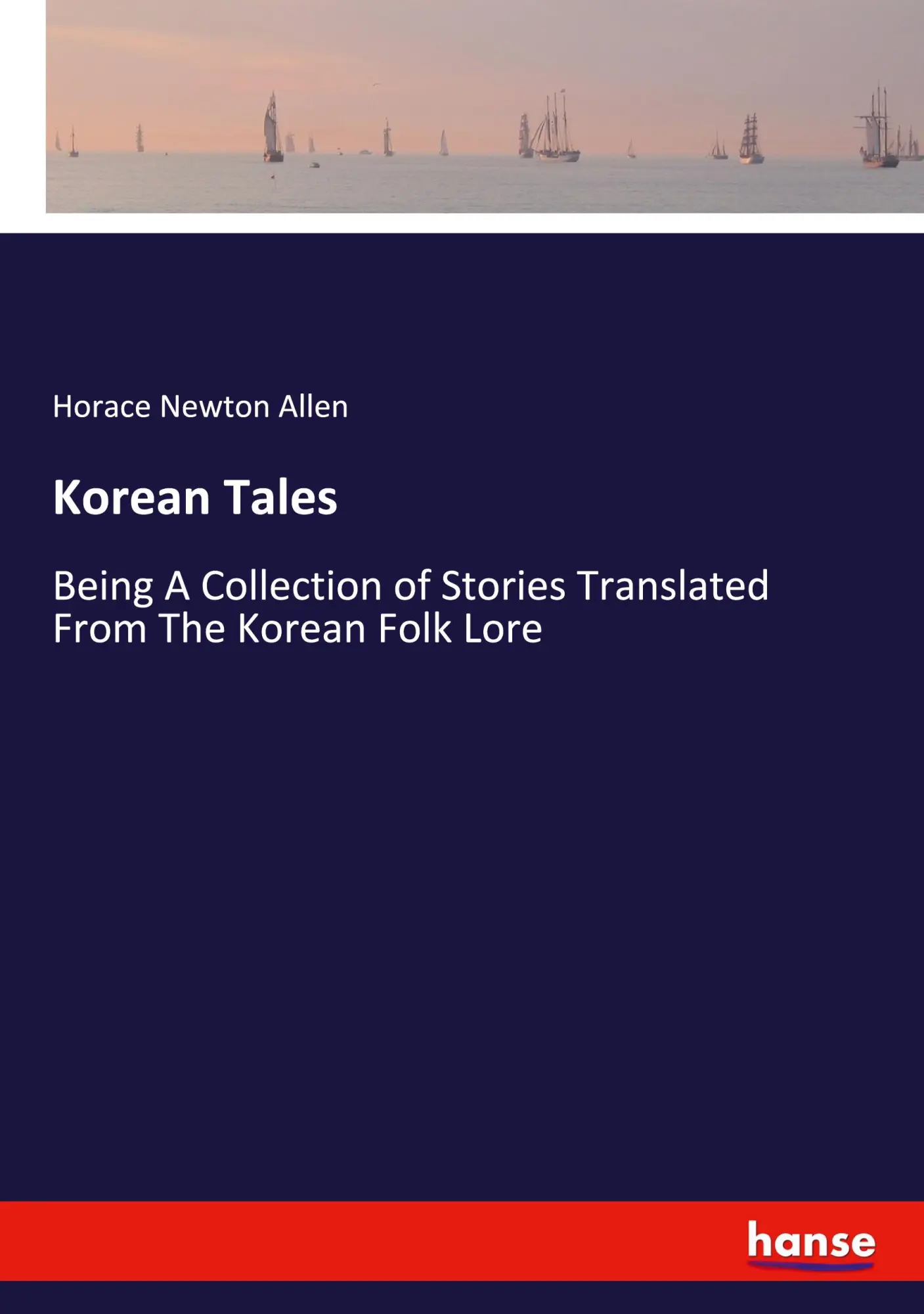 Cover: 9783348106894 | Korean Tales | Horace Newton Allen | Taschenbuch | Englisch | 2023