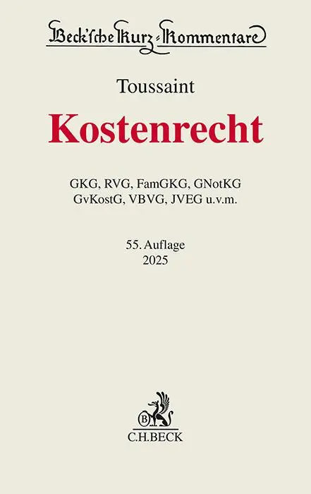 Cover: 9783406826894 | Kostenrecht | GKG, RVG, FamGKG, GNotKG, GvKostG, VBVG, JVEG u.v.m.