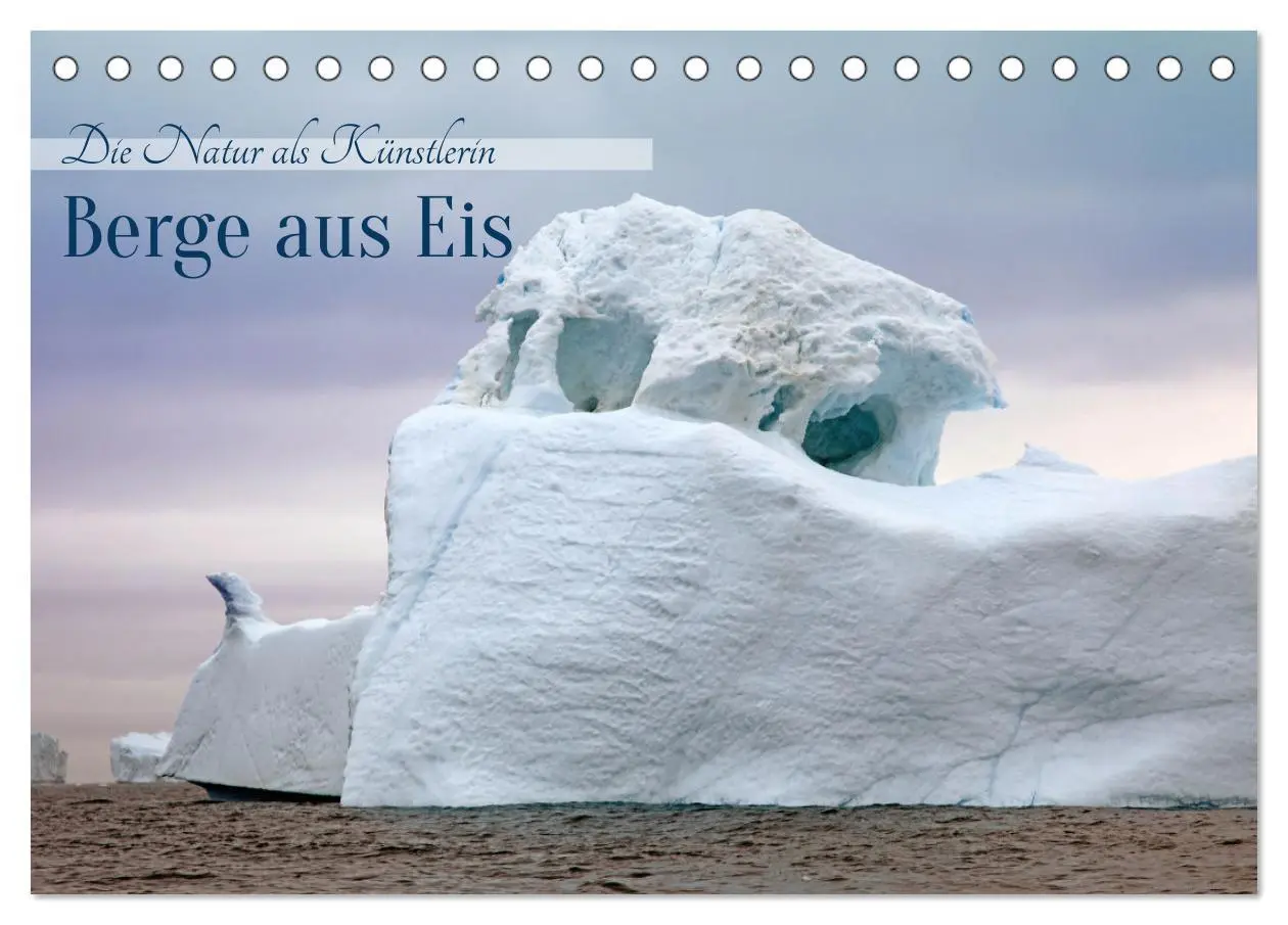 Cover: 9783457486894 | Berge aus Eis (Tischkalender 2026 DIN A5 quer), CALVENDO...