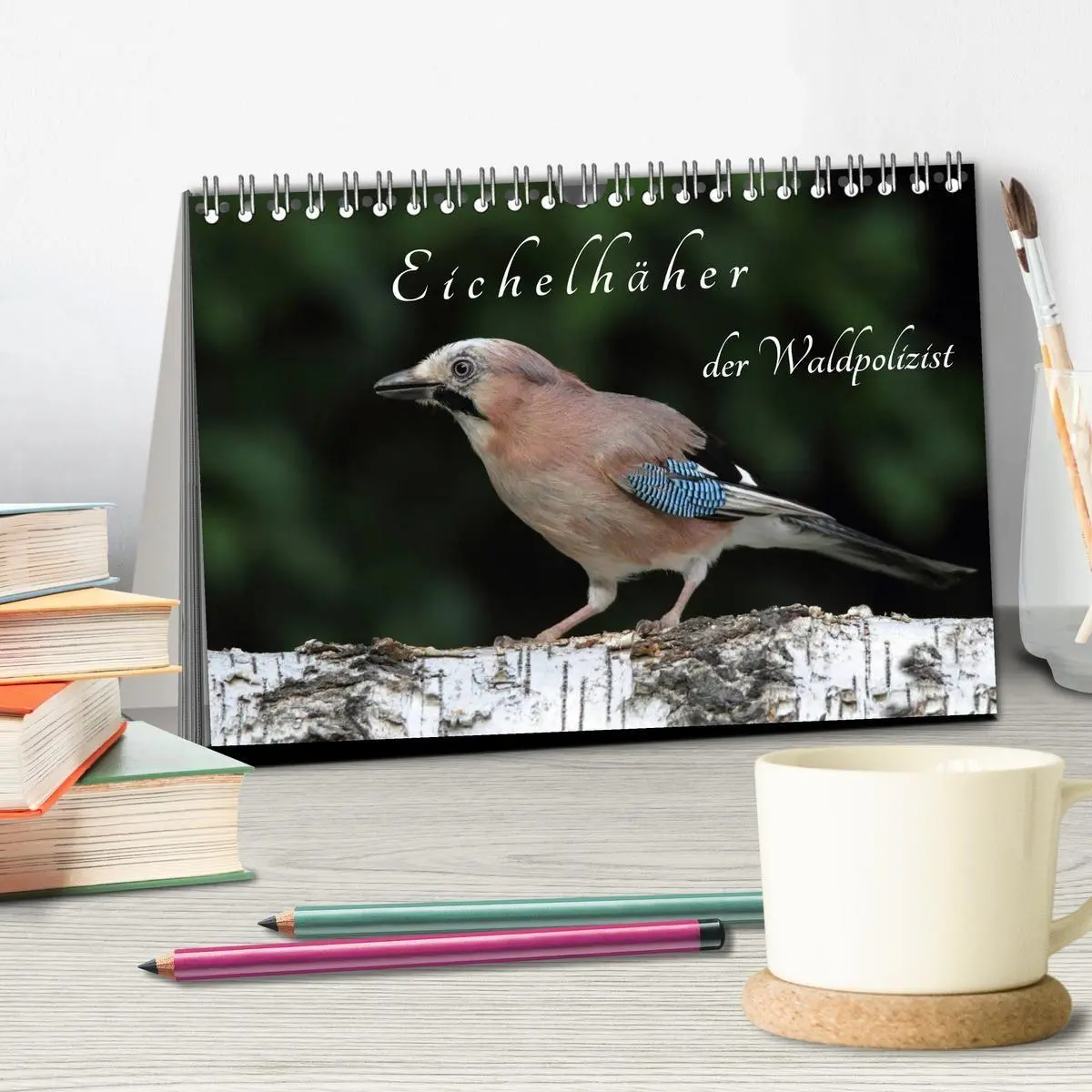 Bild: 9783569976894 | Eichelhäher der Waldpolizist (Tischkalender 2027 DIN A5 quer),...