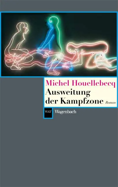Cover: 9783803126894 | Ausweitung der Kampfzone | Michel Houellebecq | Taschenbuch | 160 S.
