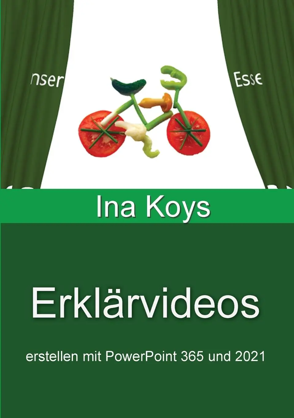Cover: 9783947536894 | Erklärvideos | erstellen mit PowerPoint 365 und 2021 | Koys Ina | Buch