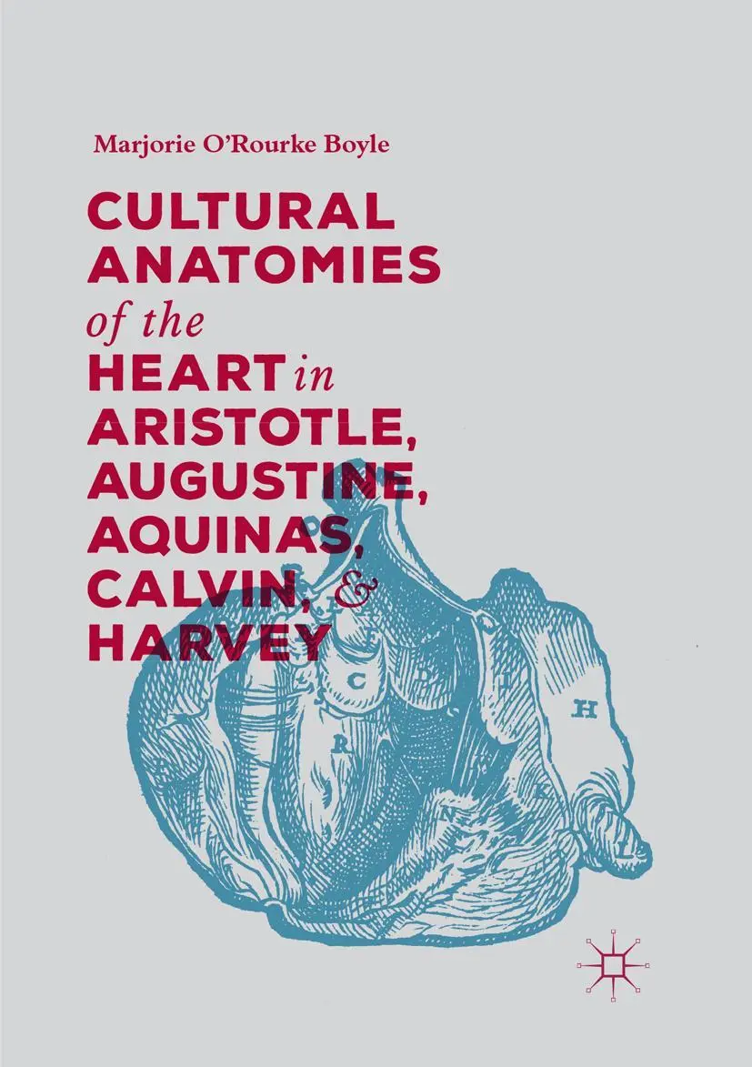 Cover: 9783030066994 | Cultural Anatomies of the Heart in Aristotle, Augustine, Aquinas,...
