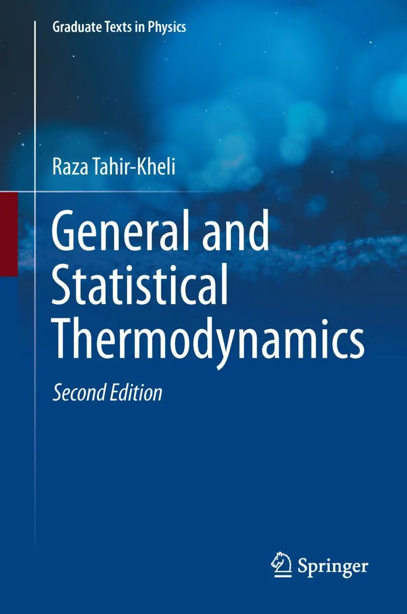 Cover: 9783030206994 | General and Statistical Thermodynamics | Raza Tahir-Kheli | Buch Cover: 9783030206994 | General and Statistical Thermodynamics | Raza Tahir-Kheli | Buch