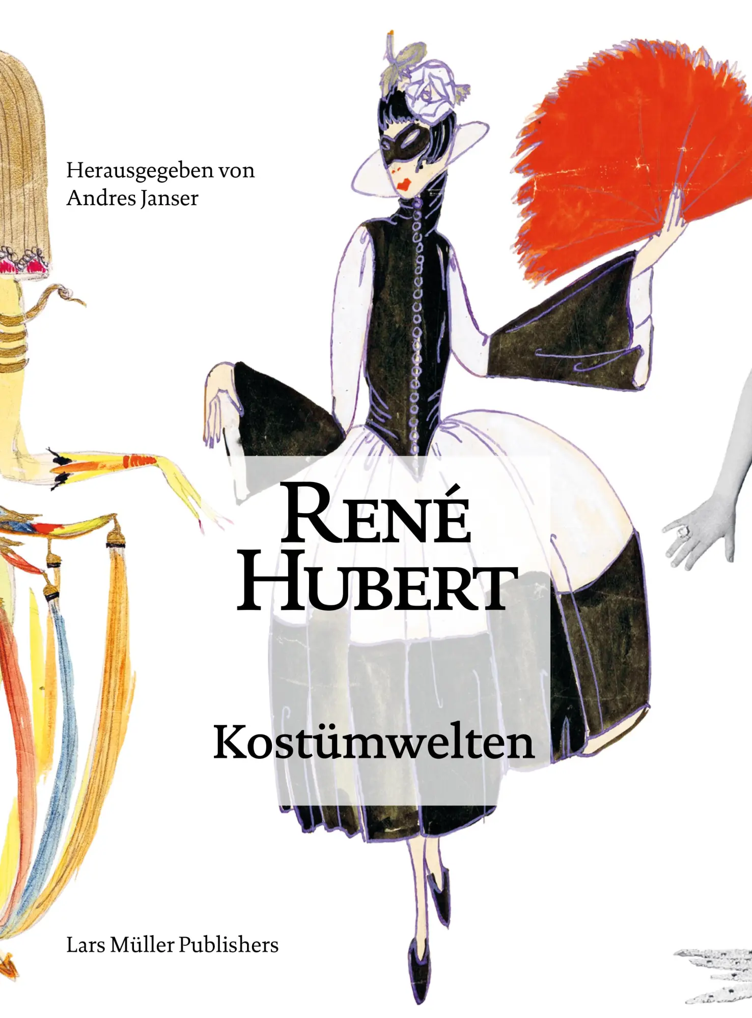 Cover: 9783037786994 | René Hubert - Kostümwelten | Andres Janser | Taschenbuch | 248 S.