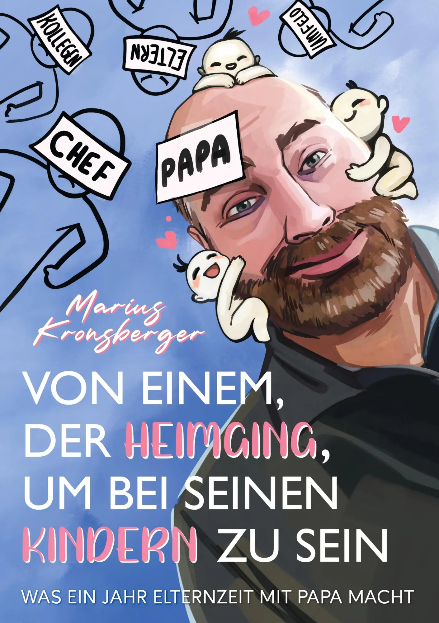 Cover: 9783347726994 | Von einem der heimging, um bei seinen Kindern zu sein | Kronsberger