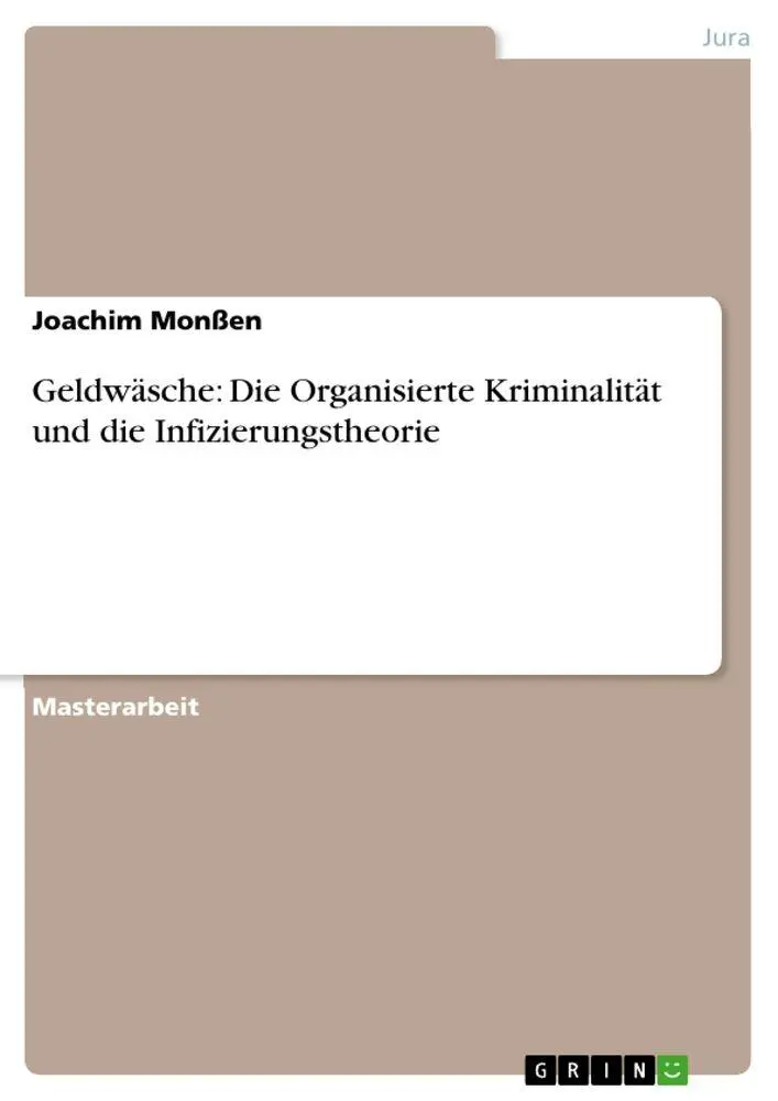 Cover: 9783656226994 | Geldwäsche: Die Organisierte Kriminalität und die Infizierungstheorie