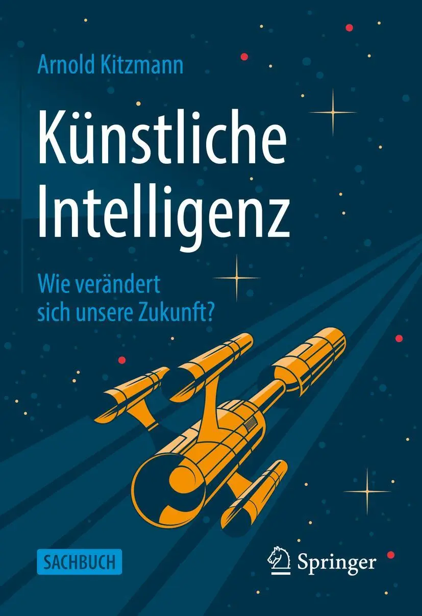 Cover: 9783658376994 | Künstliche Intelligenz | Wie verändert sich unsere Zukunft? | Kitzmann