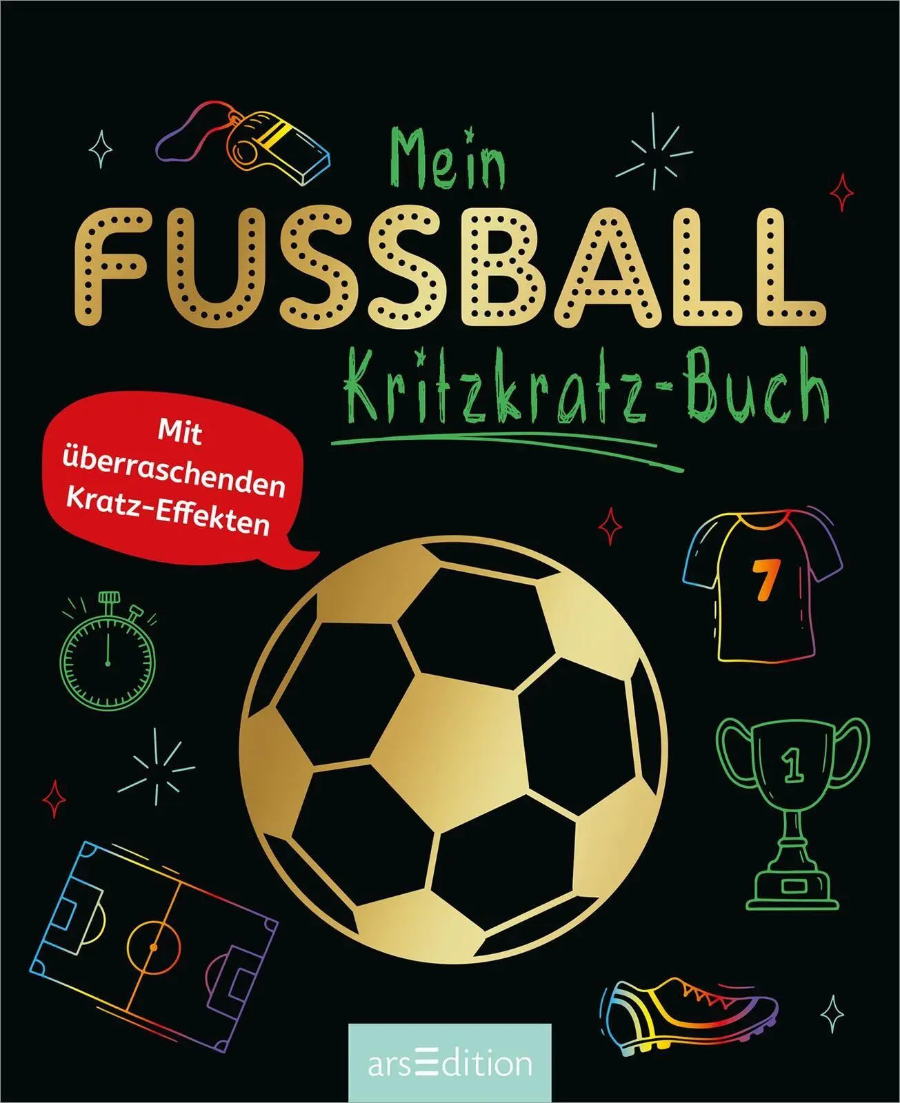 Bild: 9783845866994 | Mein Fußball-Kritzkratz-Buch | Mit überraschenden Kratz-Effekten