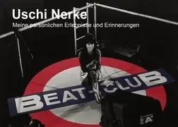 Cover: 9783923696994 | 40 Jahre mein Beat-Club | Uschi Nerke | Taschenbuch | Paperback | 2010