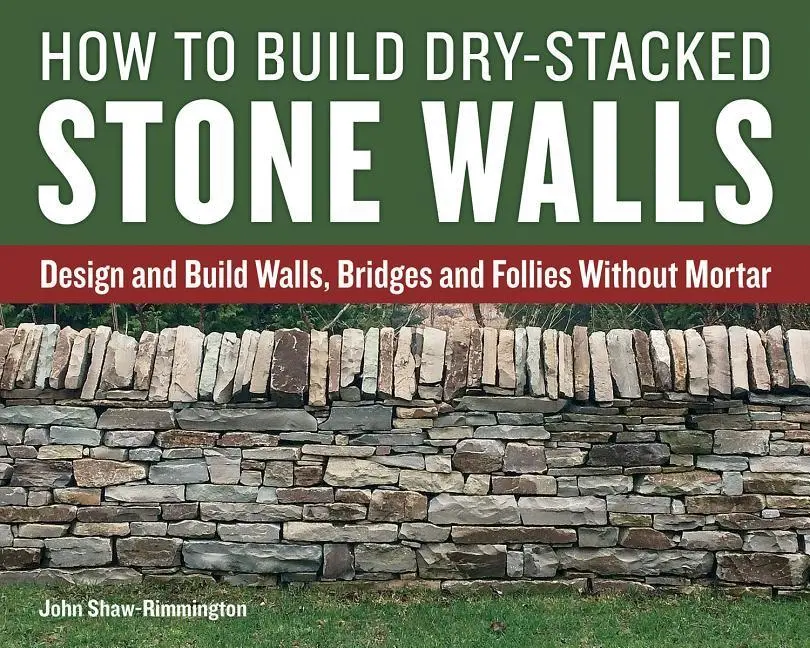 Cover: 9781770857094 | How to Build Dry-Stacked Stone Walls | John Shaw-Rimmington | Buch