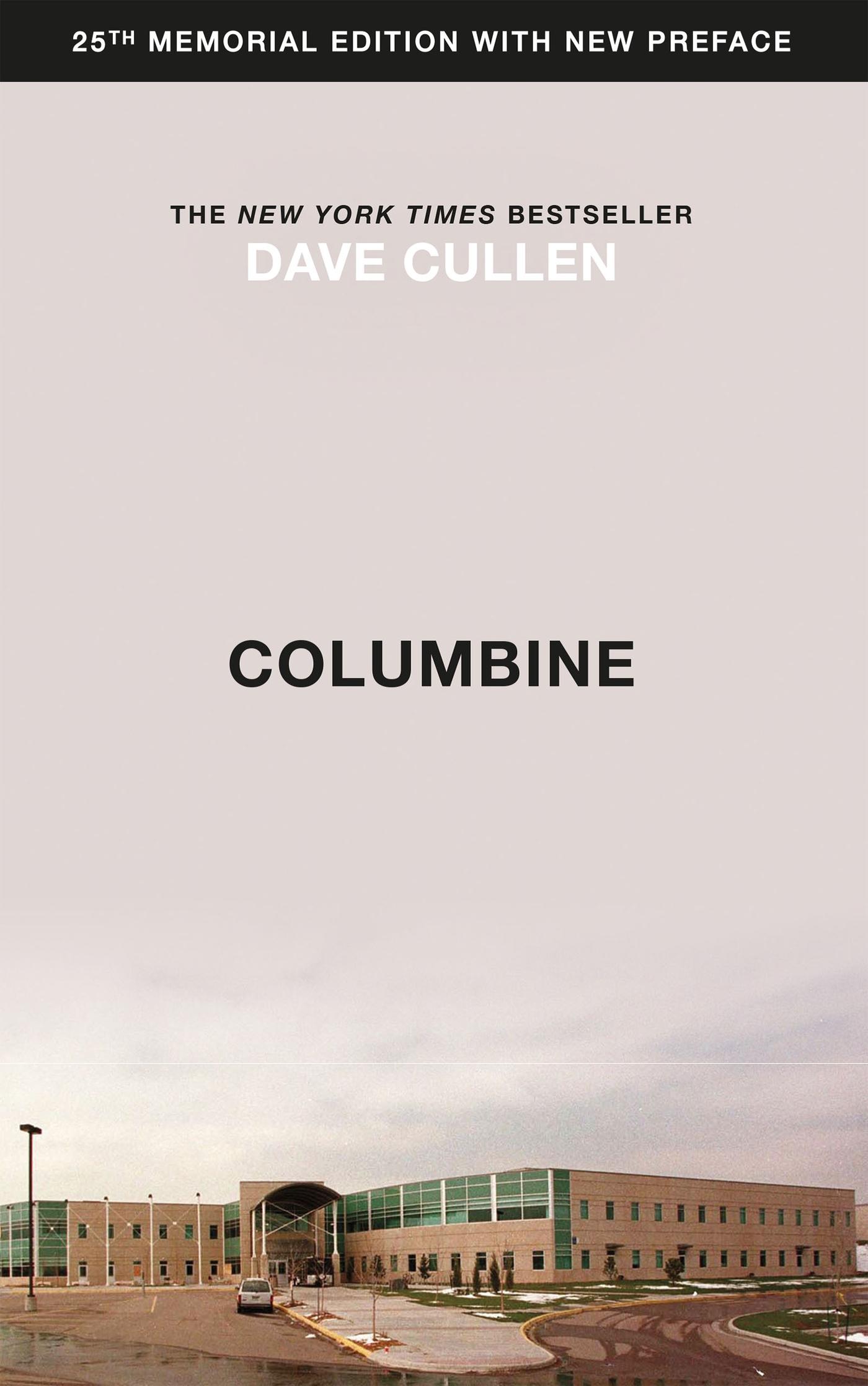 Cover: 9781787477094 | Columbine | 25th Anniversary memorial edition | Dave Cullen | Buch