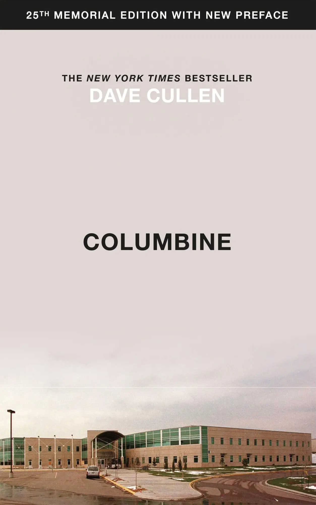 Cover: 9781787477094 | Columbine | 25th Anniversary memorial edition | Dave Cullen | Buch
