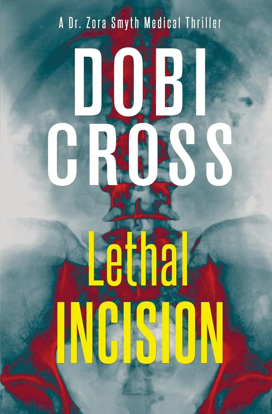 Cover: 9781958987094 | Lethal Incision | A gripping medical thriller | Dobi Cross | Buch