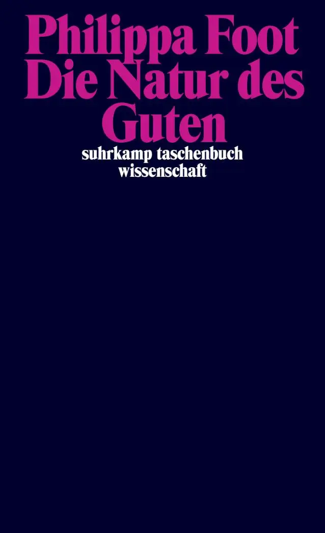 Cover: 9783518297094 | Die Natur des Guten | Philippa Foot | Taschenbuch | 162 S. | Deutsch