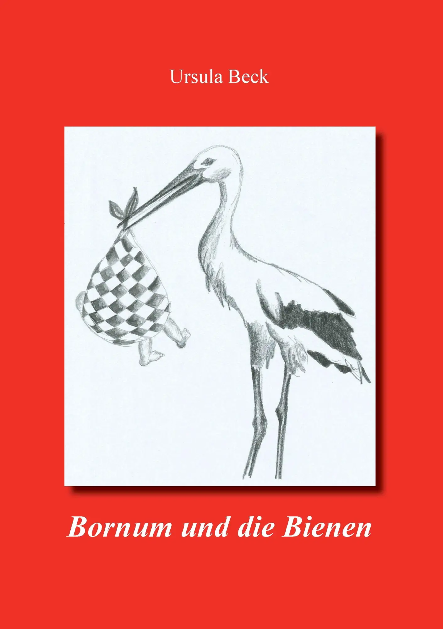 Cover: 9783739207094 | Bornum und die Bienen | Ursula Beck | Taschenbuch | 108 S. | Deutsch