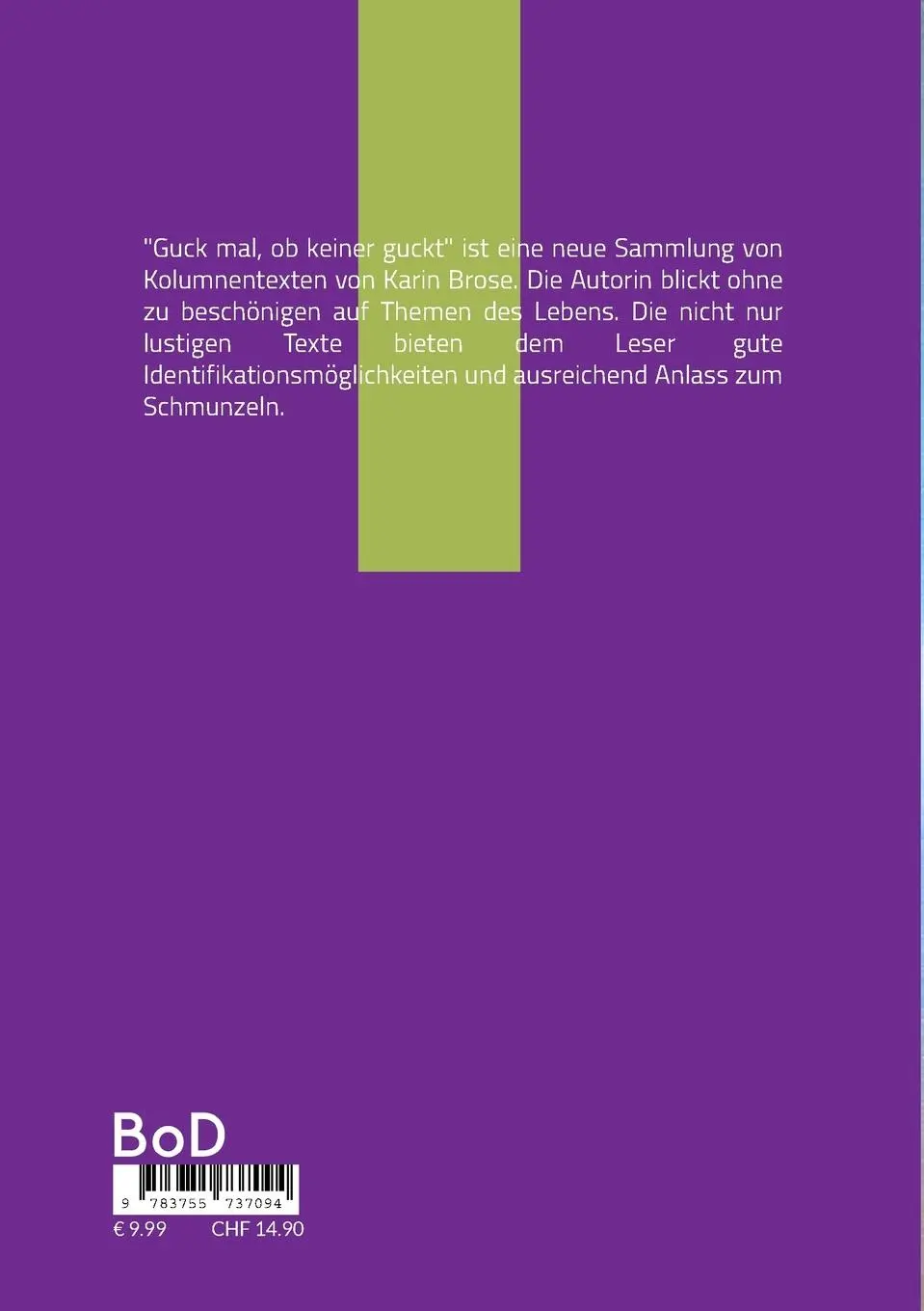 Rückseite: 9783755737094 | Guck mal, ob keiner guckt | Karin Brose | Taschenbuch | 244 S. | 2021