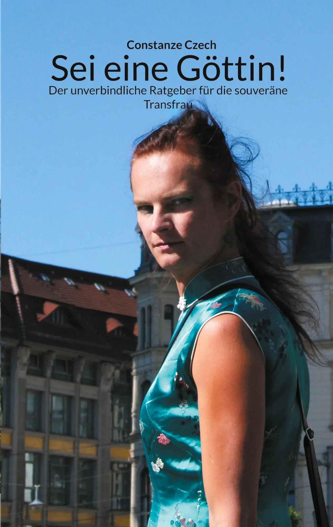 Cover: 9783757887094 | Sei eine Göttin! | Constanze Czech | Taschenbuch | 100 S. | Deutsch