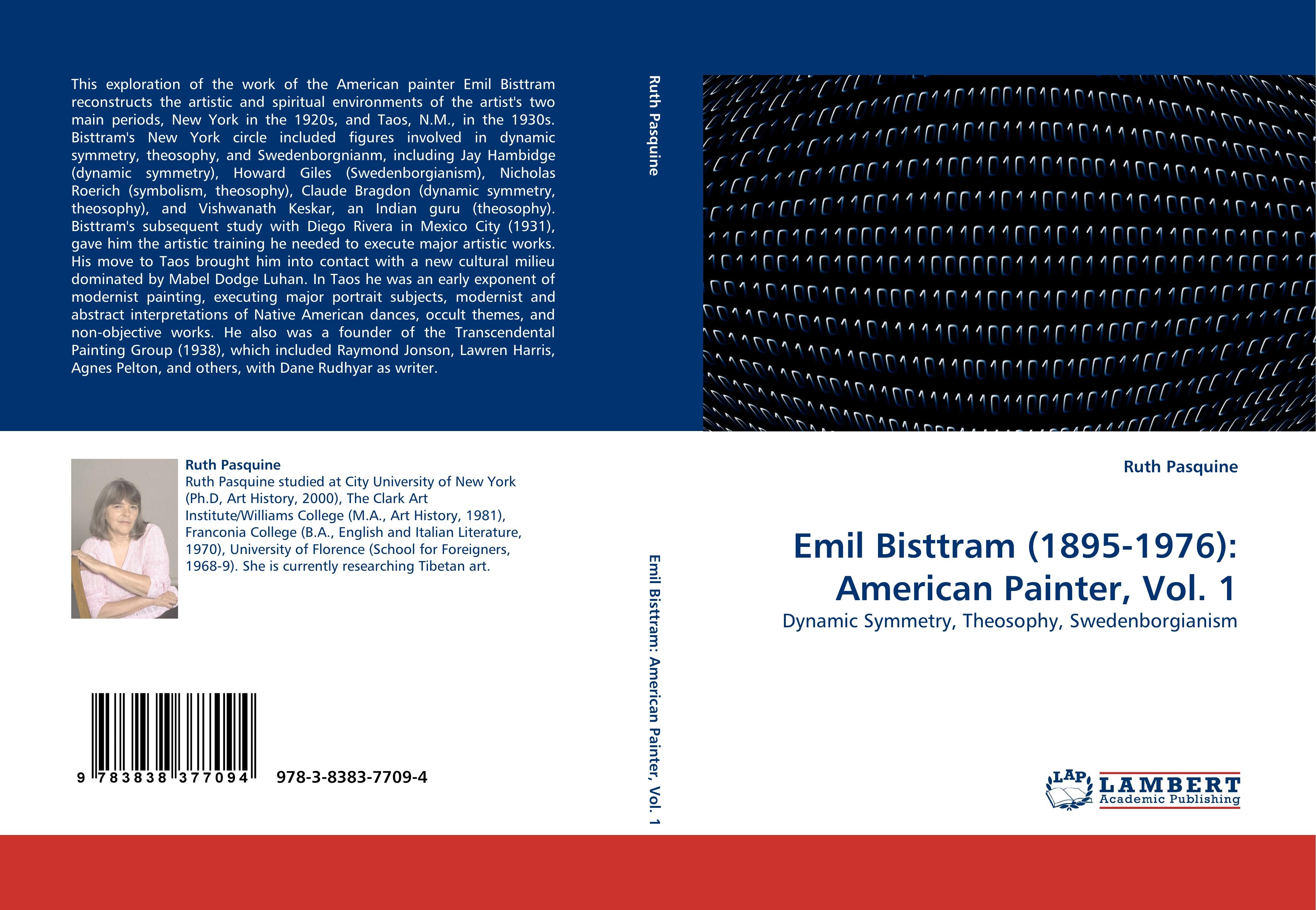Emil Bisttram (1895-1976): American Painter, Vol. 1 | Dynamic Symmetry, Theosophy, Swedenborgianism | Ruth Pasquine | Taschenbuch | Paperback | 380 S. | Englisch | 2010 | EAN 9783838377094 - Pasquine, Ruth