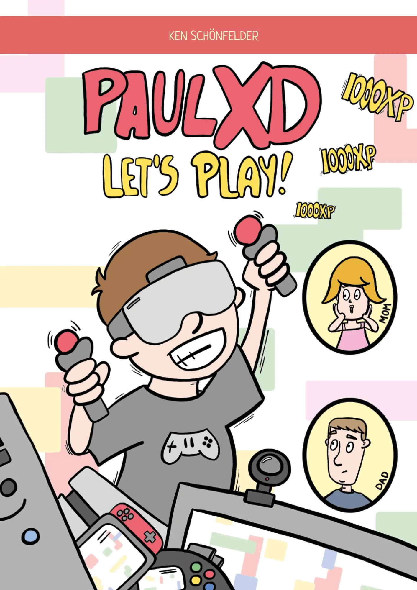 Cover: 9783948197094 | Paul XD let's play! | Ein Comic für Zocker und Player | Schönfelder