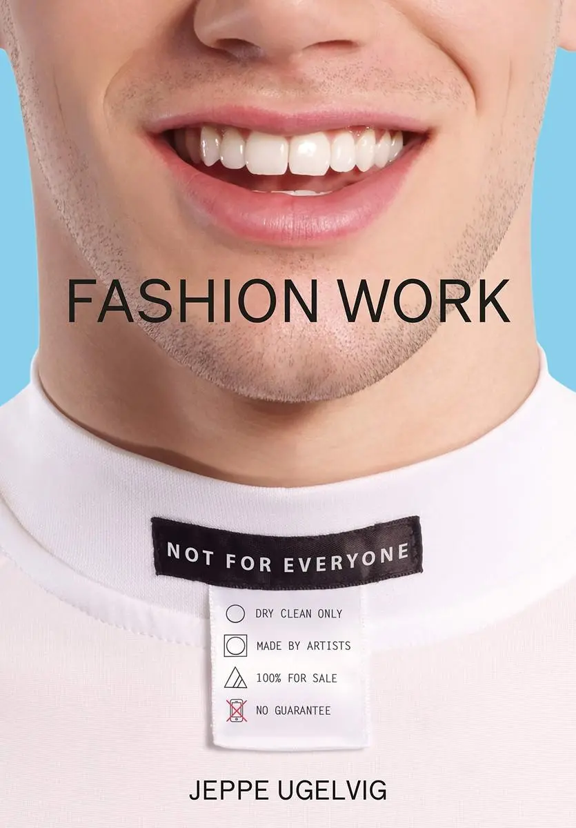 Cover: 9788862087094 | Fashion Work | 25 Years of Art in Fashion | Jeppe Ugelvig | Buch