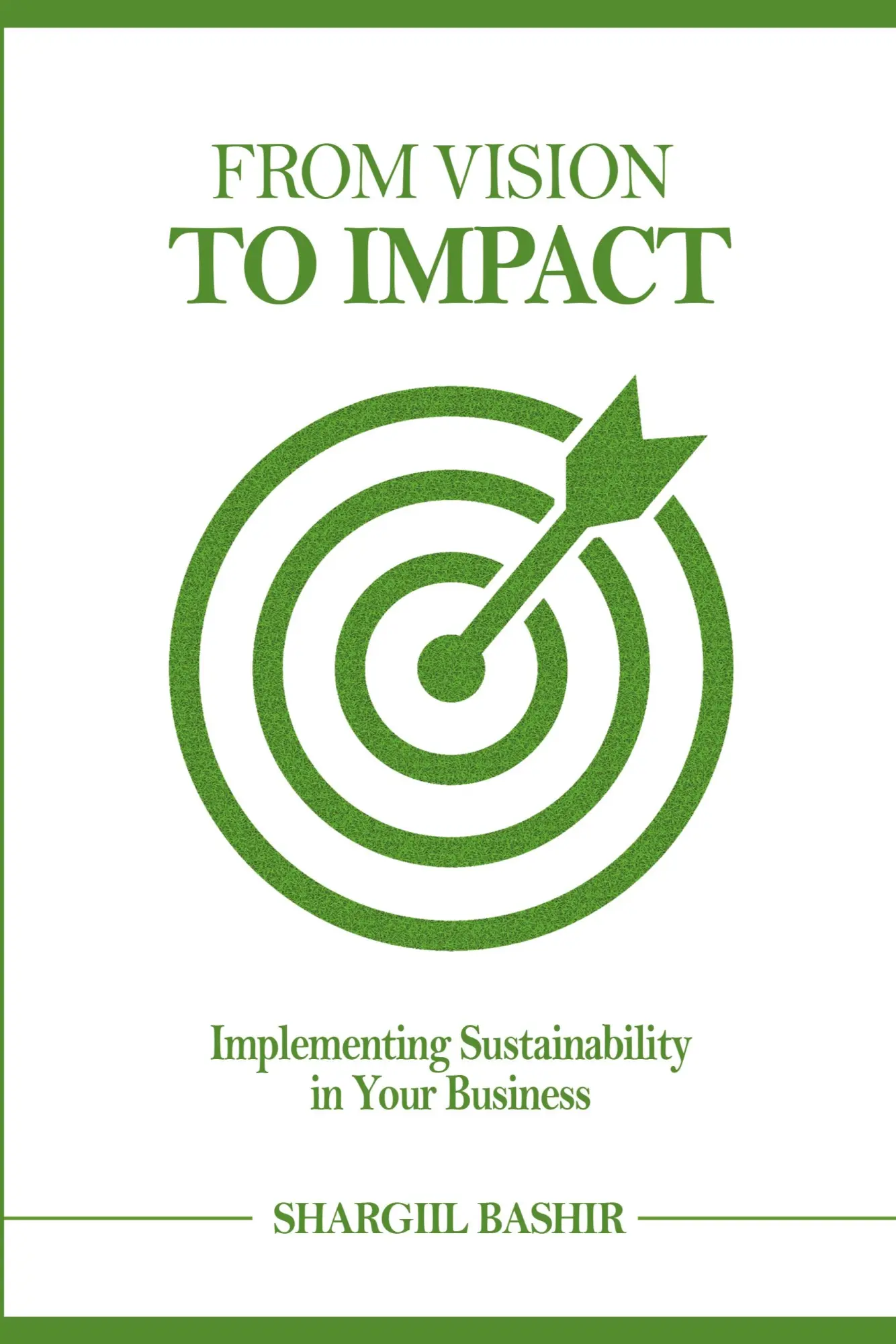 Cover: 9789948737094 | From Vision to Impact | Implementing Sustainability in Your Business