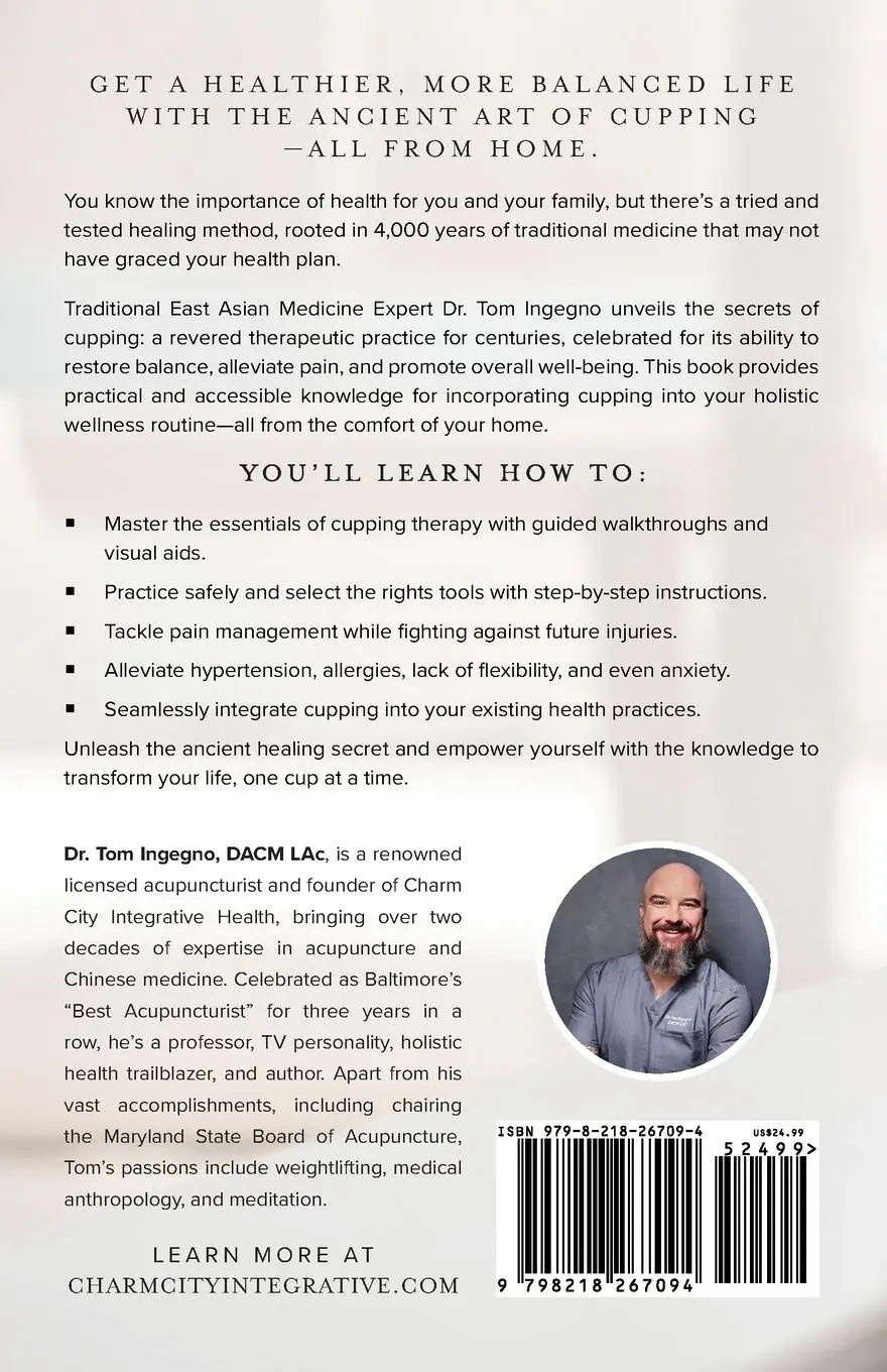 Rückseite: 9798218267094 | The Cupping Book | Unlocking the Secrets of Ancient Healing | Ingegno