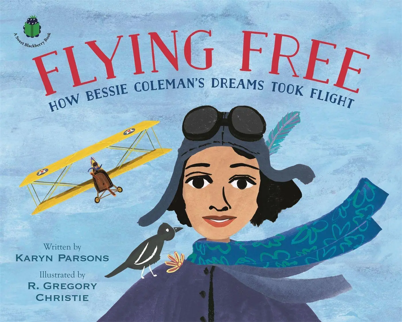 Cover: 9780316457194 | Flying Free | How Bessie Coleman's Dreams Took Flight | Karyn Parsons