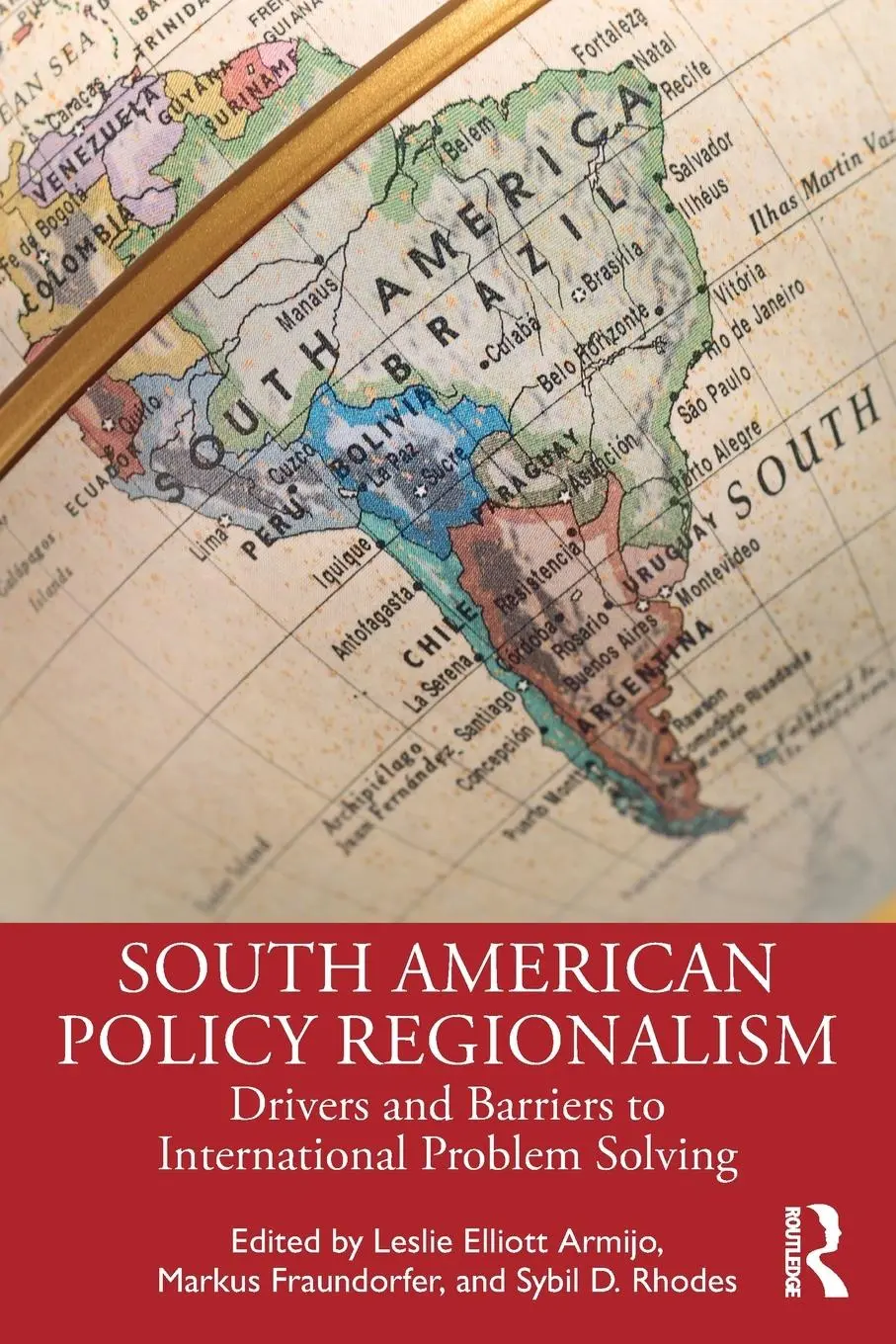 Cover: 9781032747194 | South American Policy Regionalism | Leslie Elliott Armijo (u. a.)