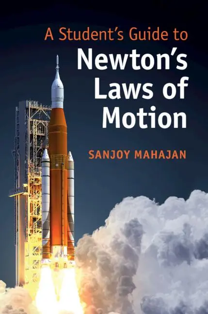 Cover: 9781108457194 | A Student's Guide to Newton's Laws of Motion | Sanjoy Mahajan | Buch