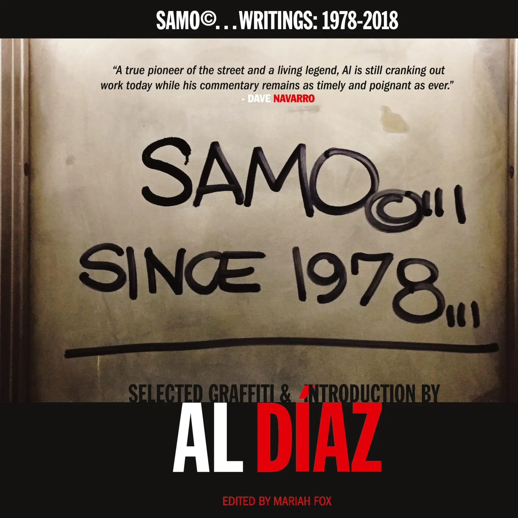 Cover: 9781515417194 | SAMO(c)...SINCE 1978 | SAMO(c)...Writings: 1978-2018 | Al Diaz | Buch
