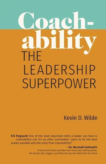 Cover: 9781643437194 | Coachability | The Leadership Superpower | Kevin D Wilde | Taschenbuch