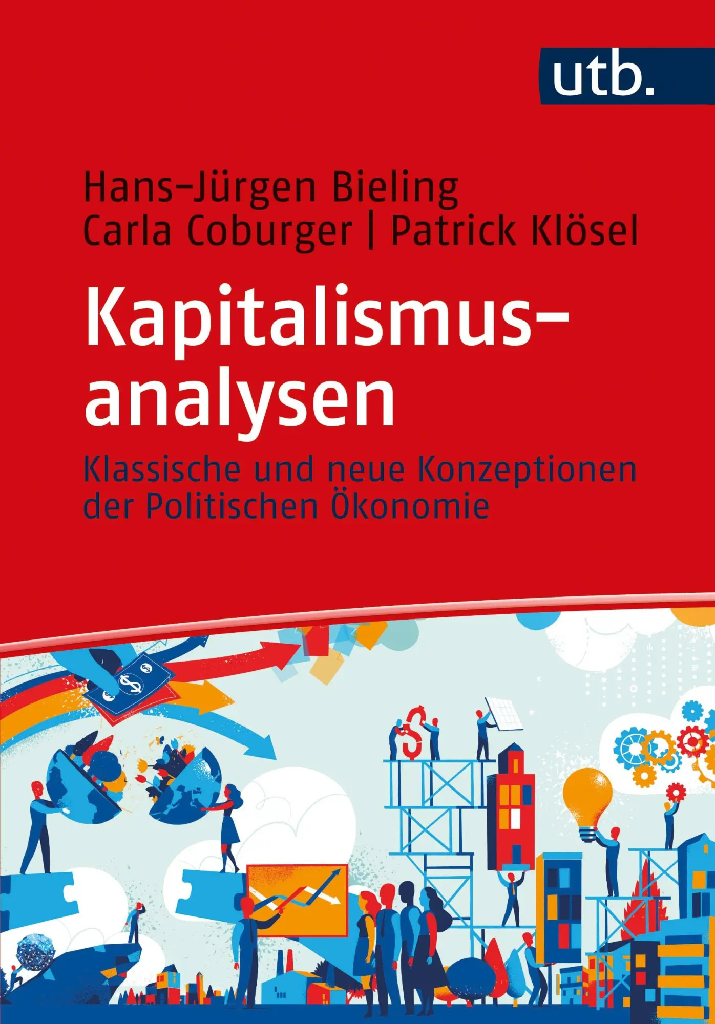 Cover: 9783825257194 | Kapitalismusanalysen | Hans-Jürgen Bieling (u. a.) | Taschenbuch