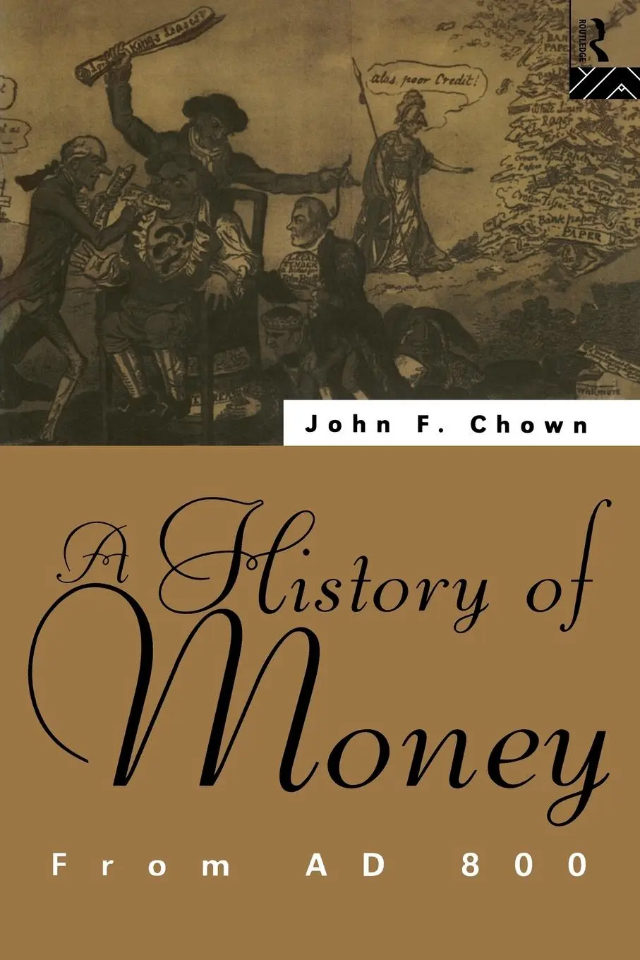 Cover: 9780415137294 | A History of Money | From AD 800 | John F Chown | Taschenbuch | 1996