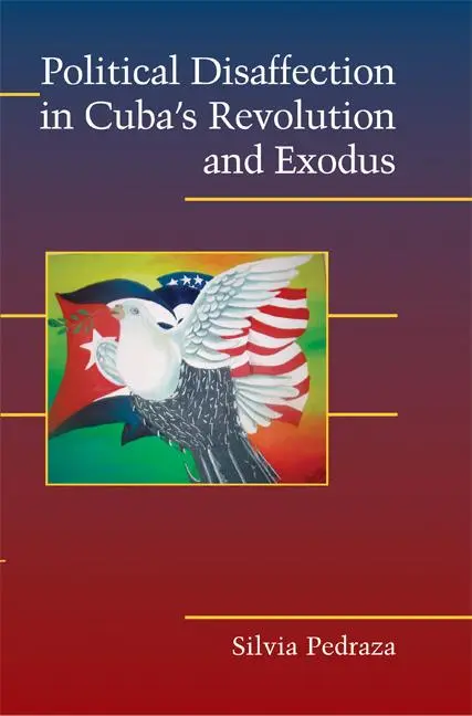 Cover: 9780521687294 | Political Disaffection in Cuba's Revolution and Exodus | Pedraza