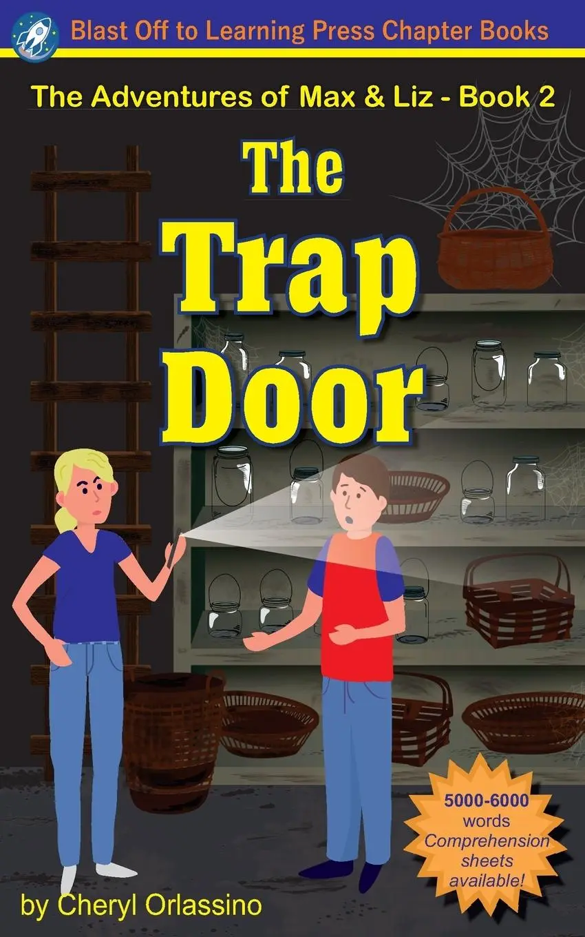 Cover: 9780692037294 | The Trap Door - The Adventures of Max &amp; Liz - Book 2 | Orlassino
