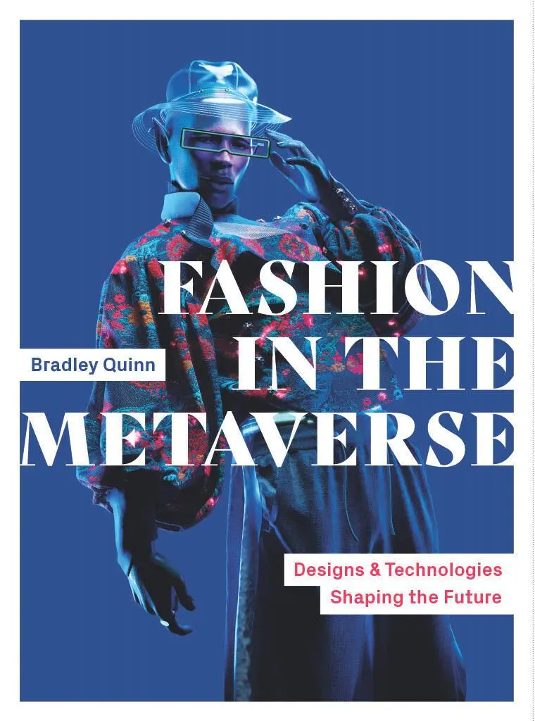 Cover: 9781529437294 | Fashion in the Metaverse | Designs and Technologies Shaping the Future